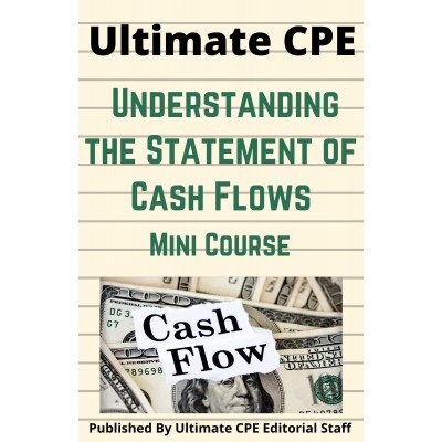 Understanding the Statement of Cash Flows 2024 Mini Course